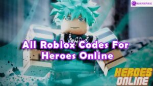 All Roblox Heroes Online Codes List