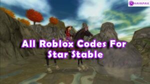 All Roblox Star Stable Codes List