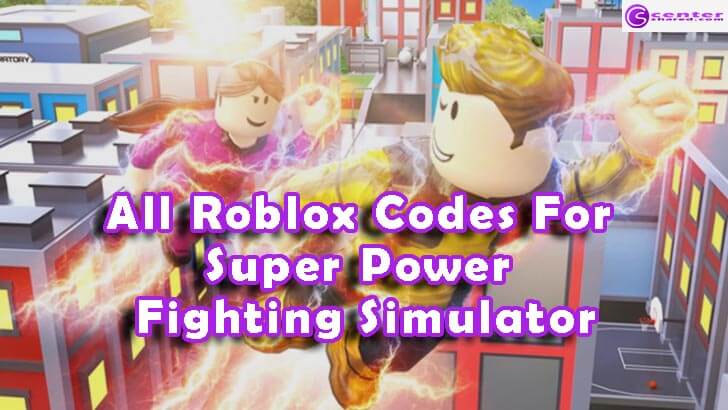 All Roblox Super Power Fighting Simulator Codes List