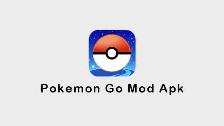 Pokemon Go Mod Apk